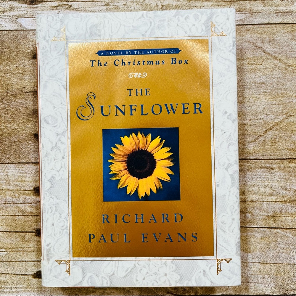The Sunflower: A Novel by Richard Paul Evans